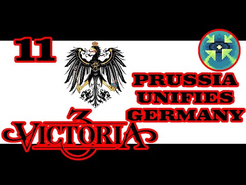 Prussia unifies Germany | E11 | Victoria III (V3)