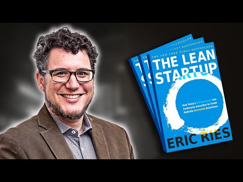 The Lean Startup | Summary In Under 10 Minutes (Book by Eric Ries)