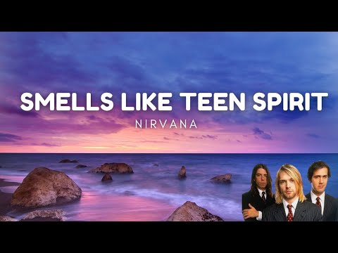 Nirvana - Smells Like Teen Spirit (Lyrics)