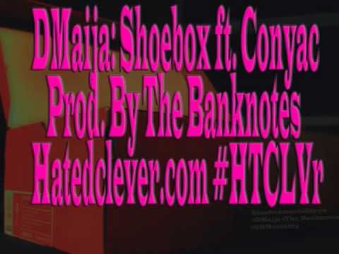 DMaija-SHOEBOX ft.Conyac Prod by