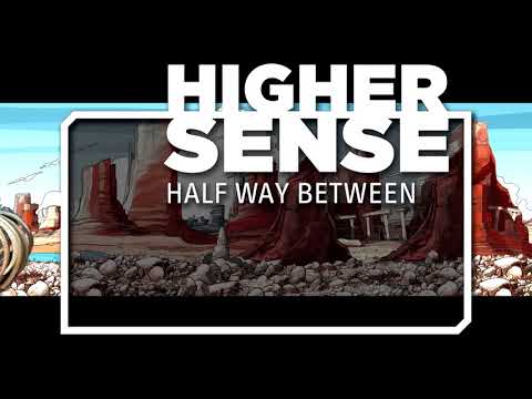 HIGHERSENSE - half way between teaser