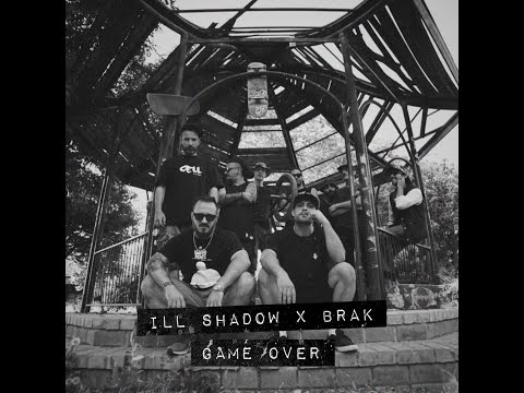 ILL SHADOW X BRAK - GAME OVER (Official Video Clip 2020)
