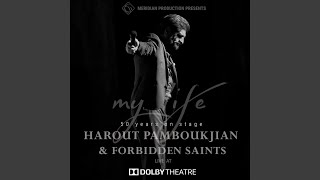 Harout Pamboukjian, Forbidden Saints - El Chenq Lini Menq 20 Tarekan Live [feat Ara Martirosyan] (2020)