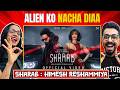 Sharab Song Reaction Himesh Reshammiya The HitMaker Is Back Manushi Chhillar GROSSOMODDO