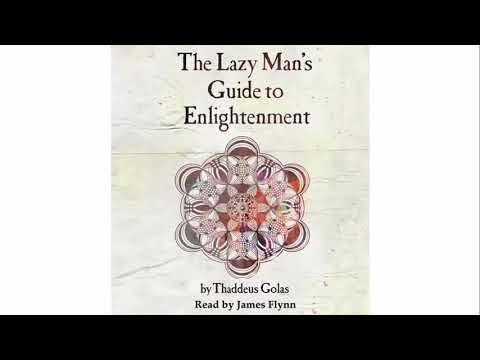 The Lazy Man's Guide to Enlightenment Full Audiobook enlightenment spiritual selfhelp