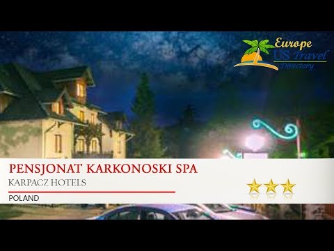 Pensjonat Karkonoski SPA - Karpacz Hotels, Poland