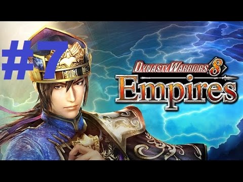Dynasty Warriors 8 Empires (PS4) - Walkthrough part 7