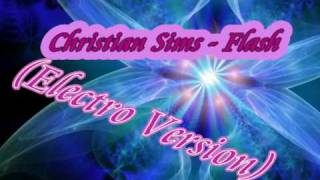 Christian Sims   Flash Electro Version