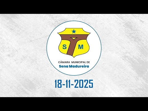 Câmara municipal de Sena Madureira-AC - Sessão Ordinária - 18-11-2025