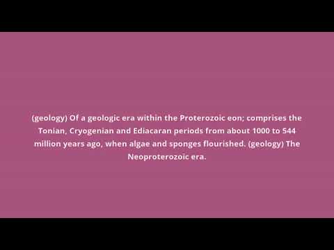 what is the meaning of Neoproterozoic