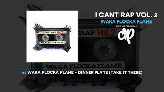Waka Flocka Flame - I Cant Rap Vol. 2 (FULL MIXTAPE)