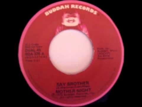 Say Brother - Mother Night