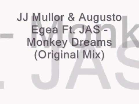 JJ Mullor & Augusto Egea Ft. JAS - Monkey Dreams (Original Mix) .wmv