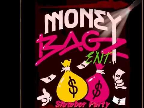 MONEYBAGZ ENT - Slumber Party (Boo Nanny &nd Swagga)
