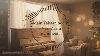 Main Yahaan Hoon Instrumental | Veer Zaara | romantic 2026