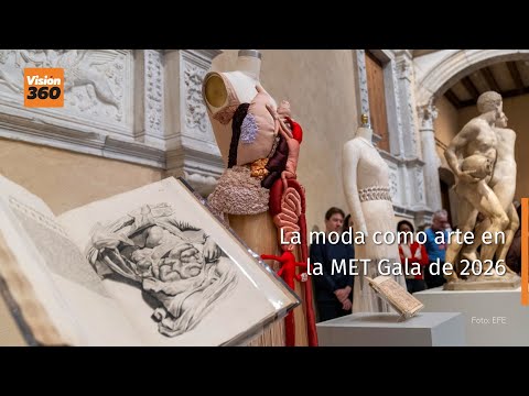 La moda como arte en la MET Gala de 2026