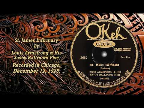 Louis Armstrong And His Savoy Ballroom Five - St. James Infirmary