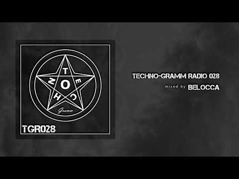 TGR028 | Belocca (Techno Mix 2020)