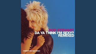 Da Ya Think I'm Sexy? (feat. Ishan) (Bastone & Burnz Sexy Club)
