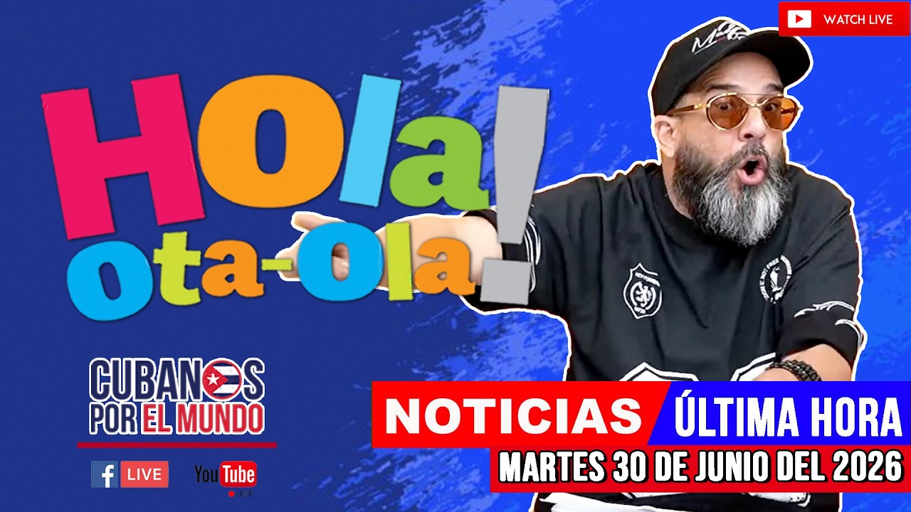 Alex Otaola en vivo, noticias de Cuba - Hola! Ota-Ola (lunes 29 de junio del 2026)