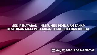 Download lagu SESI PENATARAN   INSTRUMEN PENILAIAN TAHAP KESEDIAAN MATA PELAJARAN TEKNOLOGI DAN DIGITAL mp3
