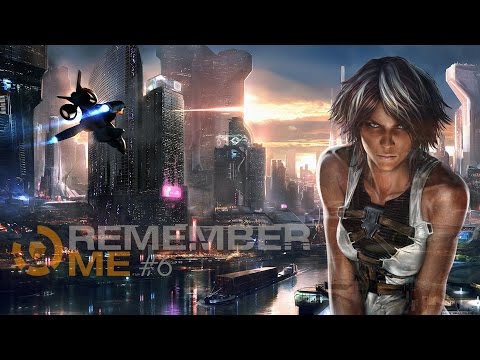 Zagrajmy w Remember Me [#6]  - Jak sie grało :O ?, Szukamy jednego Typka 1080pHD