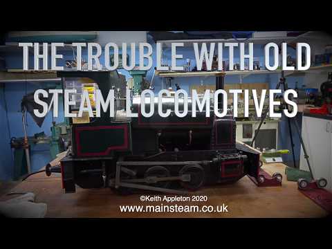 THE TROUBLE WITH OLD STEAM LOCOMOTIVES - PART #2