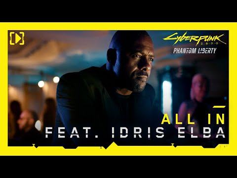 Vorschaubild: Cyberpunk 2077: Phantom Liberty – All In (feat. Idris Elba)