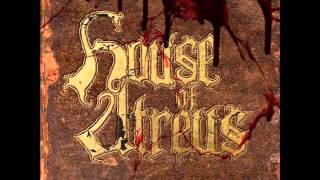 House of Atreus - Trenches of Fortune