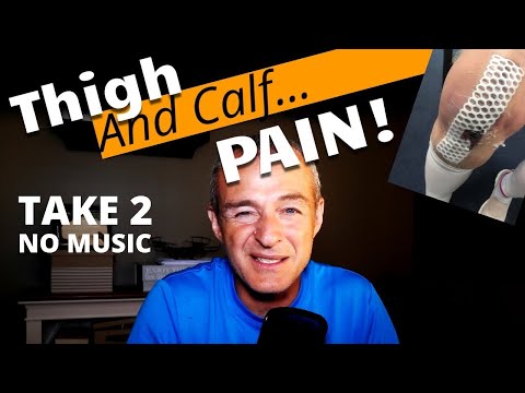 Why Does My Thigh & Calf Hurt So Much After Knee Replacement Surgery