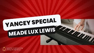 Yancey Special - Meade Lux Lewis by Eeco Rijken Rapp