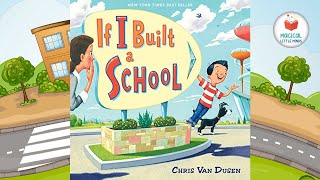 Kids Book Read Aloud Story 📚If I Built a School 🏫 by Chris Van Dusen 🚌