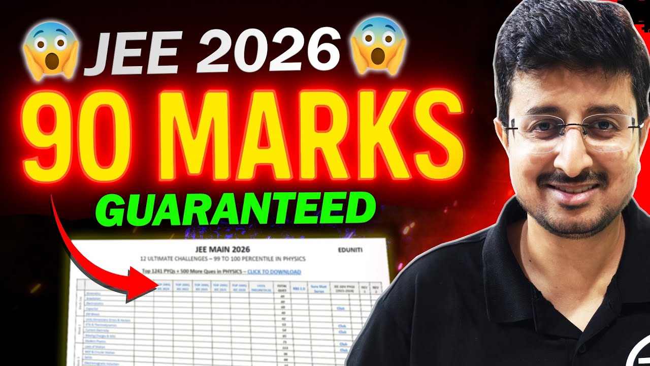 JEE 2026 - Guaranteed 99-100%ile in Physics🔥 || 12 Ultimate Challenges😱 || Eduniti | Mohit Sir