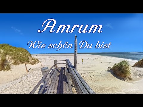 Amrum - Wie schön Du bist