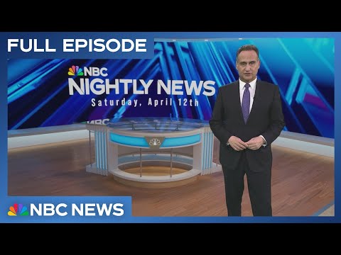 Nightly News Full Episode - April 12