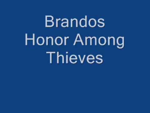 Brandos - Honor Among Thieves