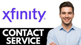 How to Contact Xfinity Customer Service - Quick Guide
