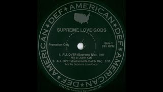 Supreme Love Gods - All Over (Homemade Batch Mix) 1992