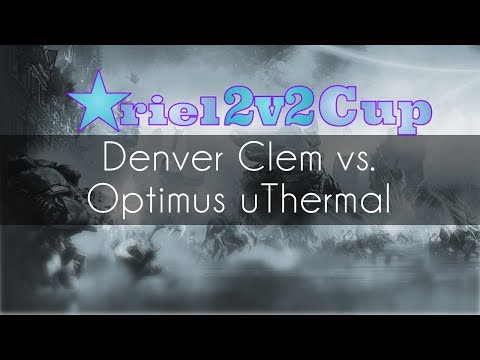 Denver Clem vs. Optimus uThermal - Ariel 2v2 Cup 2018 Day#2