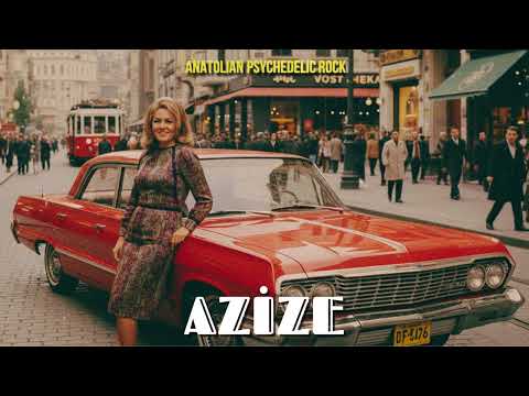 Azize | Psychedelic Anatolian Rock Cover