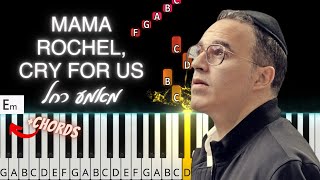 Mama Rochel Cry For Us by Yaakov Shwekey. מאמע רוחל. Jewish piano tutorial with chords. פלייבק