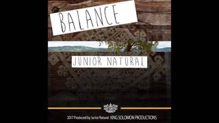 Junior Natural - Balance  ||Official 2017 Audio||