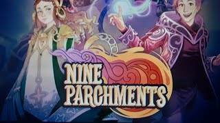 UNLOCKING A NEW CHARACTER!!! Nine Parchments. Ep.4