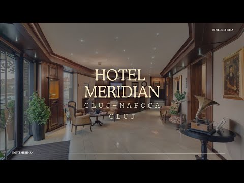 HOTEL MERIDIAN CLUJ, OFERTE CAZARE HOTEL MERIDIAN CLUJ, PROMOTII CAZARE LA MUNTE