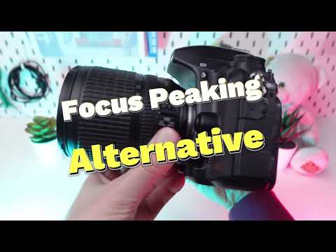 How to Use Effects Mode on Nikon D750 as Focus Peaking Alternative