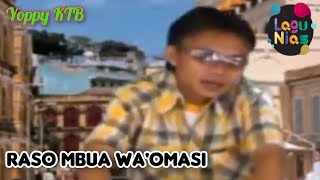 Download lagu Lagu Nias | RASO MBUA WA'OMASI - Yoppy KTB | Video mp3 Download lagu Lagu Nias | RASO MBUA WA'OMASI - Yoppy KTB | Video mp3