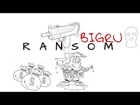 BIGRU - RANSOM ( OFFICIAL AUDIO) @TheRealBIGRU
