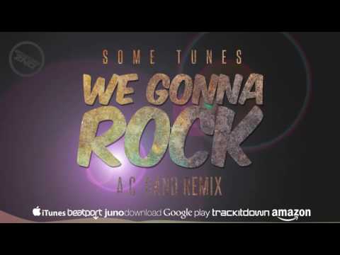 DNZF212 // SOME TUNES - WE GONNA ROCK A.C. BAND REMIX (Official Video DNZ RECORDS)