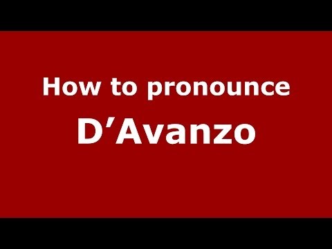 How to pronounce D'Avanzo (Italian/Italy) - PronounceNames.com