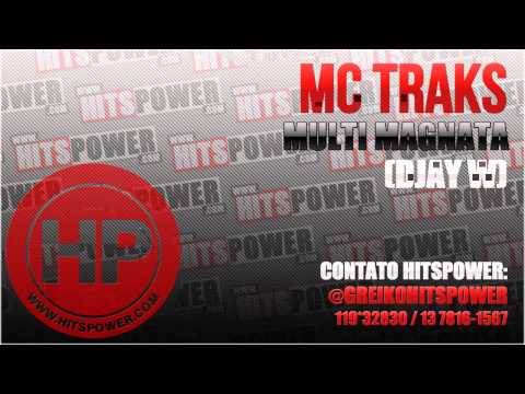 MC TRAKS - MULTI MAGNATA (DJAY W)